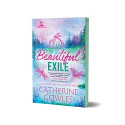 Sourcebooks Beautiful Exile (Deluxe Edition) - (Sparrow Falls) by Catherine Cowles (Paperback)