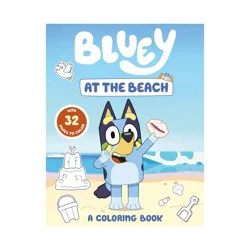 Penguin Publishing Bluey: At the Beach: A Coloring Book - by Penguin Young Readers Licenses (Paperback)
