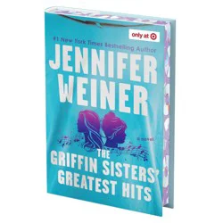 Harper Collins Griffin Sisters' Greatest Hits - Target Exclusive Edition - Jennifer Weiner (Hardcover)