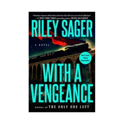 Penguin Publishing With a Vengeance - by Riley Sager (Hardcover)
