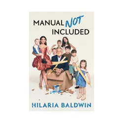 Simon & Schuster Manual Not Included - by Hilaria Baldwin (Hardcover)