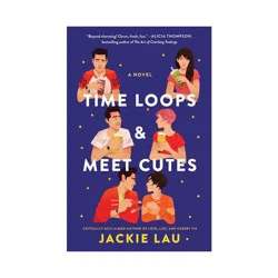 Simon & Schuster Time Loops & Meet Cutes - by Jackie Lau (Paperback)