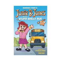 Random House Junie B. Jones and the Stupid Smelly Bus: The Graphic Novel - (Junie B. Jones Graphic Novels) by Barbara Park (Paperback)