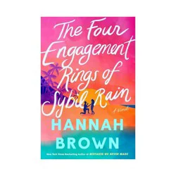 Hachette Book Group The Four Engagement Rings of Sybil Rain - by Hannah Brown (Hardcover)
