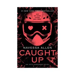 Ingram Caught Up - (Into Darkness) by Navessa Allen (Paperback)
