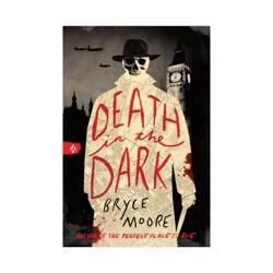 Sourcebooks Death in the Dark - by Bryce Moore (Paperback)