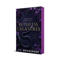 Macmillan Publishers Ruthless Creatures - by J.T. GEISSINGER (Paperback)