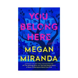 Simon & Schuster You Belong Here - by Megan Miranda (Hardcover)
