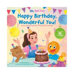 Random House Happy Birthday, Wonderful You!: Encouraging Imaginative Play and Social Skills (Ms. Rachel) - by MS Rachel (Hardcover)