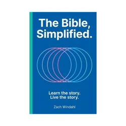 Harper Christian The Bible, Simplified - by Zach Windahl (Hardcover)