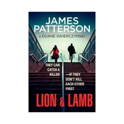 Hachette Book Group Lion & Lamb - by James Patterson (Paperback)