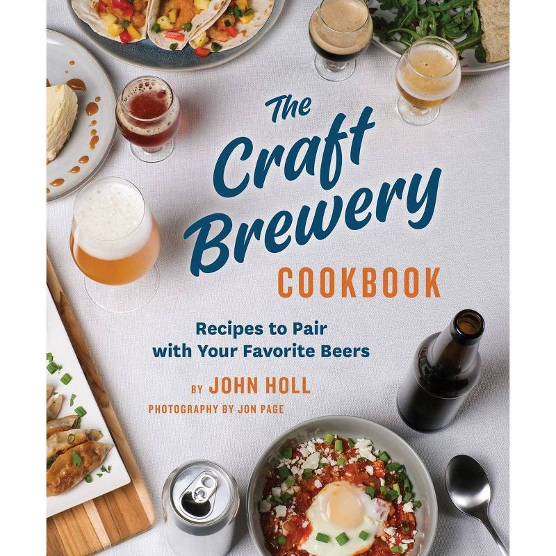 slide 3 of 5, Chronicle Books The Craft Brewery Cookbook - by John Holl (Hardcover), 1 ct