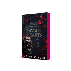 Macmillan Publishers Savage Hearts - (Queens and Monsters) by J T Geissinger (Paperback)