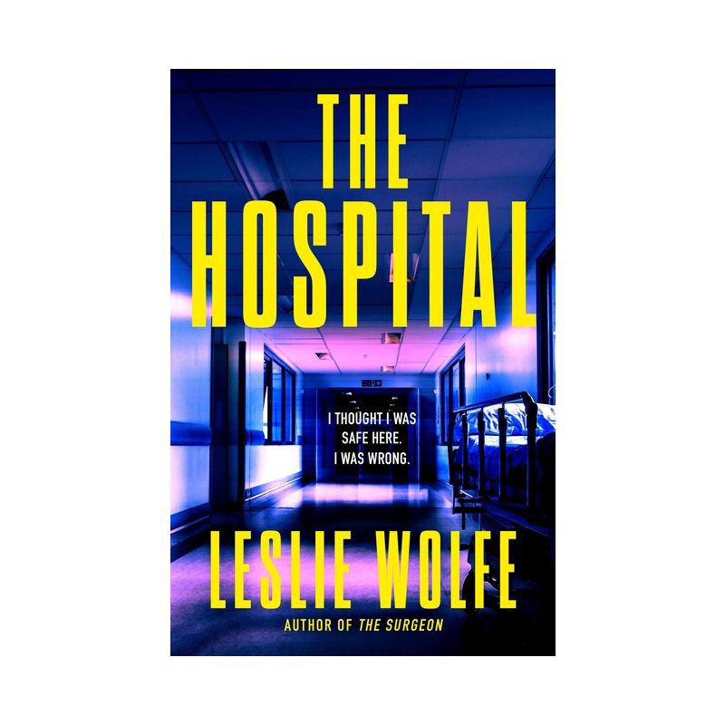 slide 1 of 1, Hachette Book Group The Hospital - by Leslie Wolfe (Paperback), 1 ct