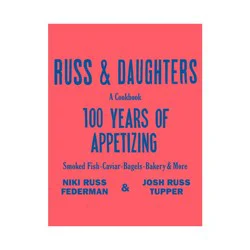 Macmillan Publishers Russ & Daughters - by Niki Russ Federman & Josh Russ Tupper & Joshua David Stein (Hardcover)
