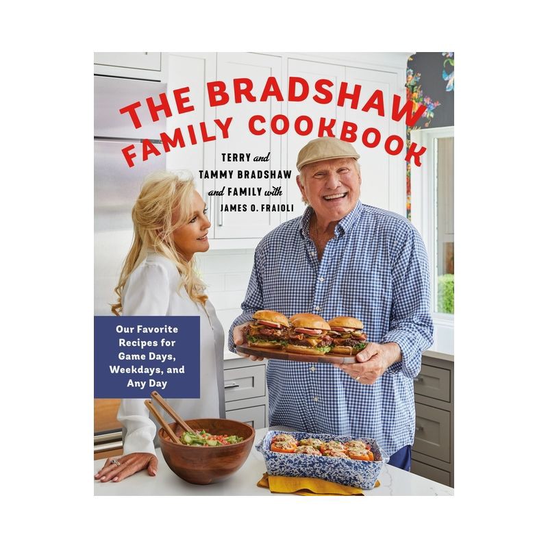 slide 1 of 1, Macmillan Publishers The Bradshaw Family Cookbook - by Terry Bradshaw & Tammy Bradshaw & Rachel Bradshaw & Noah Hester & Lacey Hester (Hardcover), 1 ct