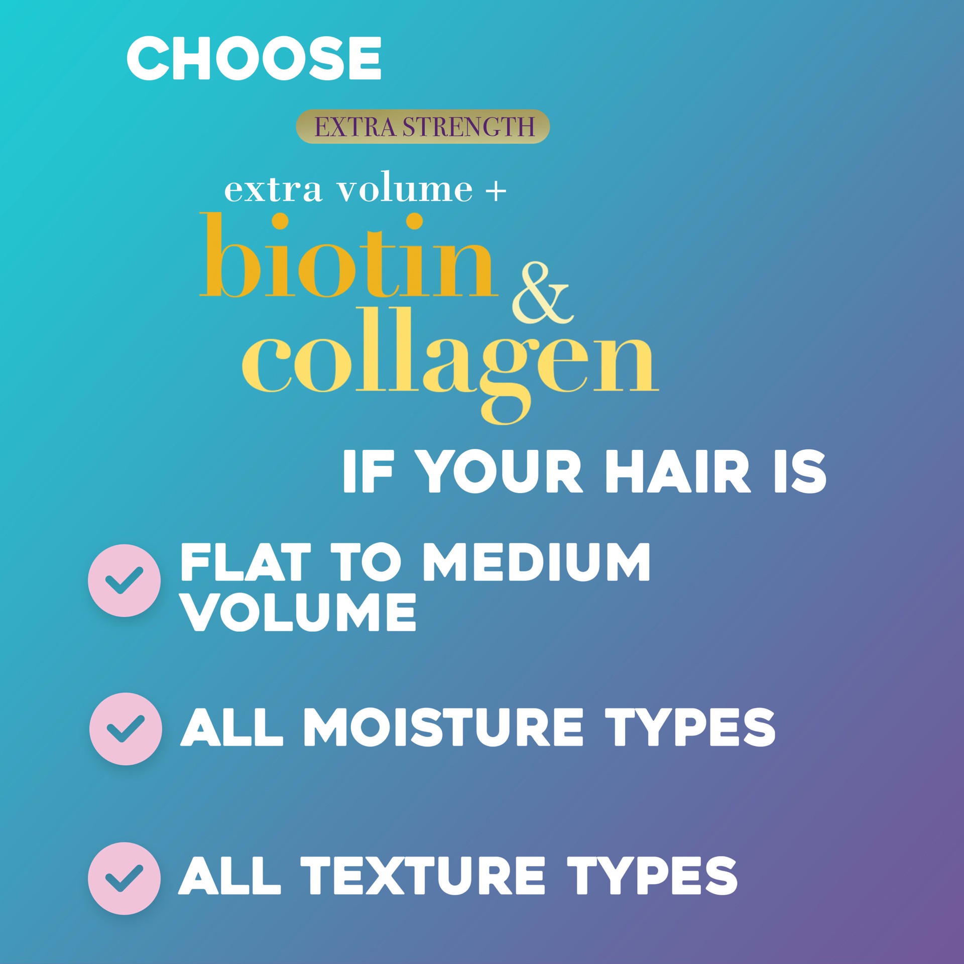 slide 9 of 9, OGX Biotin & Collagen Extra Strength Volumizing Conditioner for Thicker, Fuller Hair, 25.4 fl oz, 25.4 fl oz
