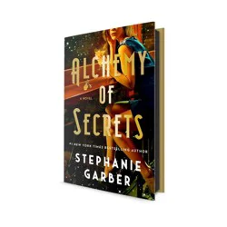 Macmillan Publishers Alchemy of Secrets - by Stephanie Garber (Hardcover)
