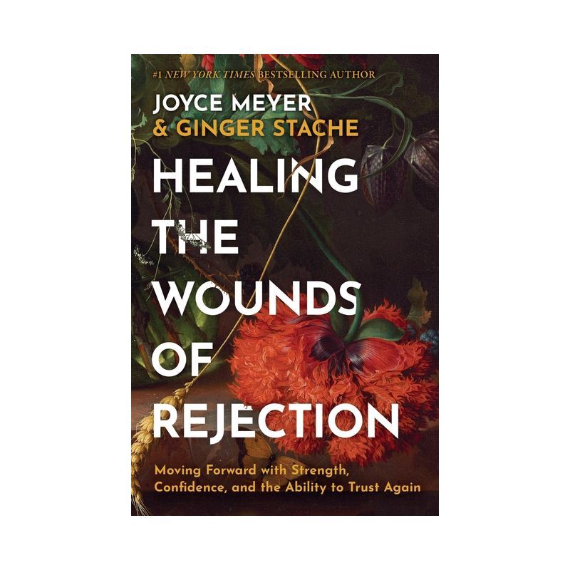 slide 1 of 1, Hachette Book Group Healing the Wounds of Rejection - by Joyce Meyer & Ginger Stache (Hardcover), 1 ct