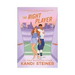 Simon & Schuster The Right Player - (Love of the Game) by Kandi Steiner (Paperback)