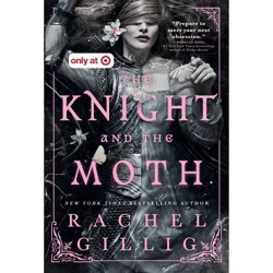 Hachette Book Group The Knight and the Moth - Target Exclusive Edition - by Rachel Gillig (Harcover)