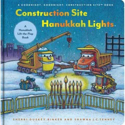Chronicle Books Construction Site Hanukkah Lights - by Sherri Duskey Rinker (Board Book)