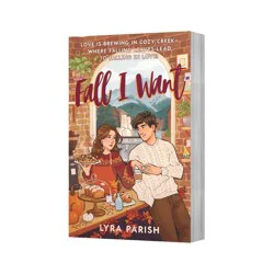 Harper Collins Fall I Want - by Lyra Parish (paperback)