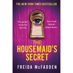 Hachette Book Group The Housemaid's Secret - by Freida McFadden (Paperback)
