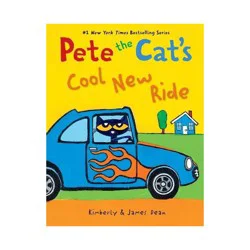 Harper Collins Pete the Cat's Cool New Ride - by James Dean (Paperback)