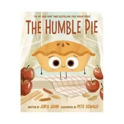 Harper Collins The Humble Pie - by Jory John (Hardcover)