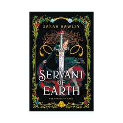 Penguin Publishing Servant of Earth - by Sarah Hawley (Paperback)