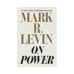 Simon & Schuster On Power - by Mark R. Levin (Hardcover)