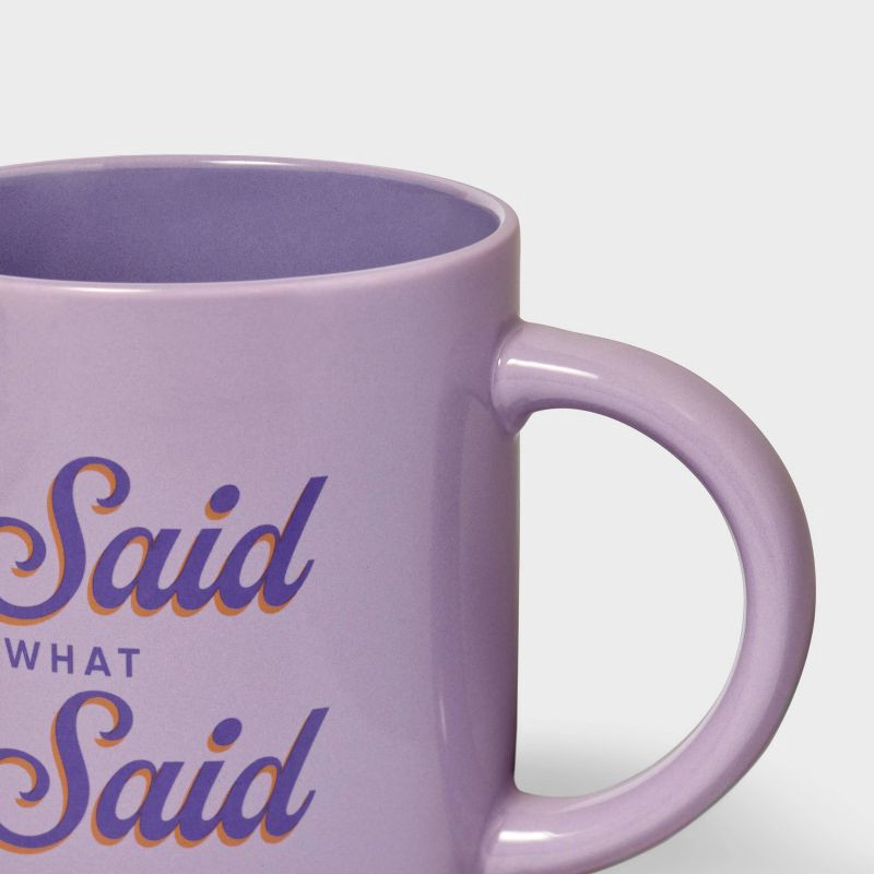slide 3 of 3, Be Rooted 16 Fl oz Ceramic 'I Said What I Said' Mug Lavender, 16 fl oz