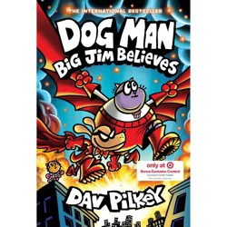 Scholastic Dog Man: Big Jim Believes: Dog Man #14 - Target Exclusive Edition - by Dav Pilkey (Hardcover)