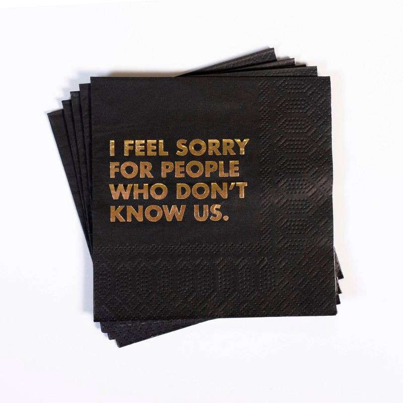 slide 2 of 3, Pretty Alright Goods 20ct 'I Feel Sorry For People Who Don't Know Us' Cocktail Napkins, 20 ct