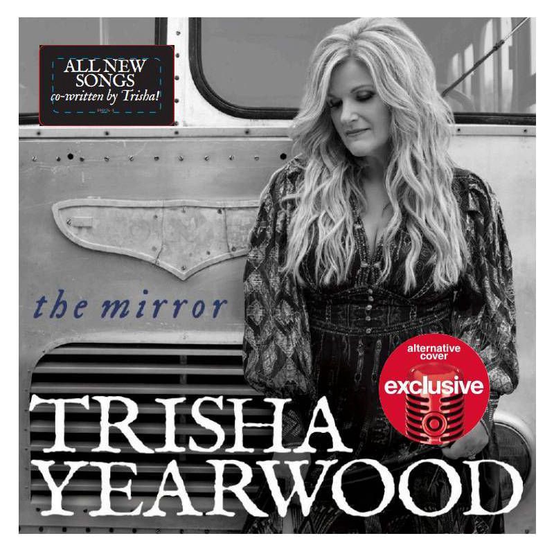 slide 1 of 1, Universal Music Group Trisha Yearwood - The Mirror (Target Exclusive, CD), 1 ct
