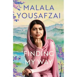 Simon & Schuster Finding My Way - by Malala Yousafzai (Hardcover)