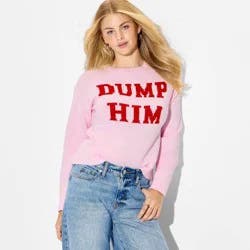 Women's "Dump Him" Crewneck Pullover Sweater - Wild Fable™ Pink Quote S