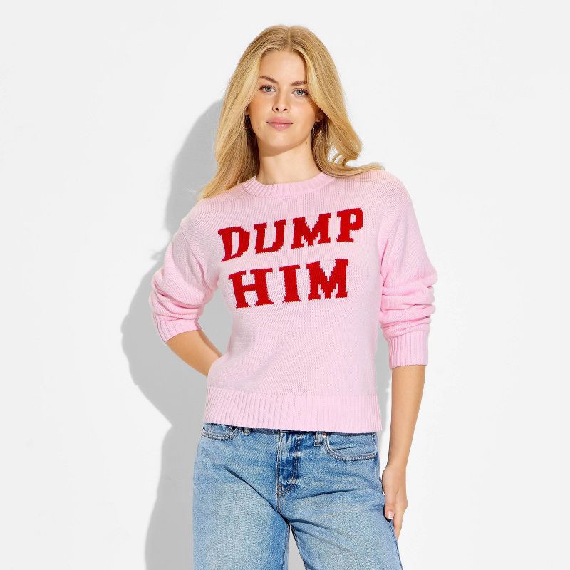 slide 2 of 3, Women's "Dump Him" Crewneck Pullover Sweater - Wild Fable™ Pink Quote L, 1 ct