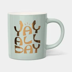 16 fl oz Yay All Day Mug