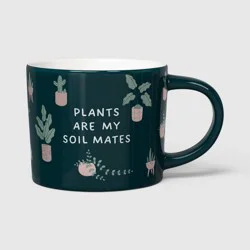 16 fl oz Plants are My Soil Mates Mug
