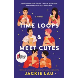 Simon & Schuster Time Loops & Meet Cutes (Target Exclusive) - by JACKIE LAU