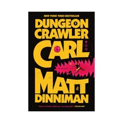 Penguin Publishing Dungeon Crawler Carl - by Matt Dinniman (Paperback)