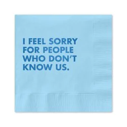 Pretty Alright Goods 20ct Don't Know Us Cocktail Napkins