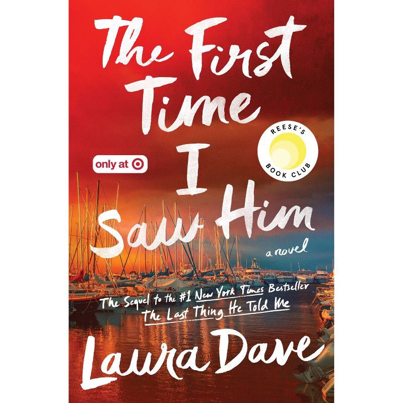 slide 2 of 2, Simon & Schuster The First Time I Saw Him (Target Exclusive) - by Laura Dave (Hardcover), 1 ct