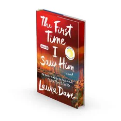Simon & Schuster The First Time I Saw Him (Target Exclusive) - by Laura Dave (Hardcover)