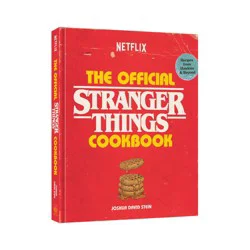 Random House The Official Stranger Things Cookbook - by Joshua David Stein (Hardcover)