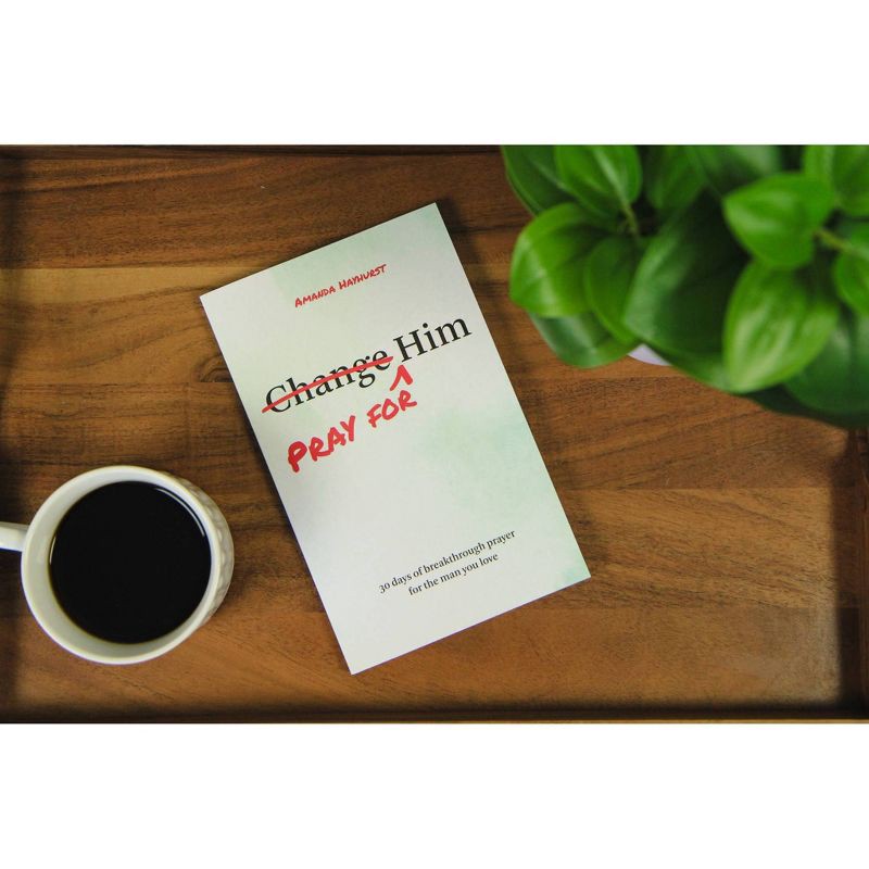 slide 3 of 4, Baker Publishing Group Pray for Him - by Amanda Hayhurst (Paperback), 1 ct