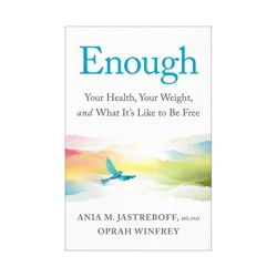 Simon & Schuster Enough - by Ania M. Jastreboff & Oprah Winfrey (Hardcover)