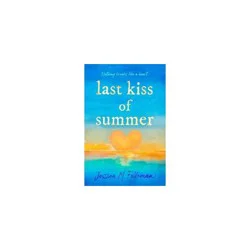 Penguin Publishing Last Kiss of Summer - by Felleman, Jessica M. (Paperback)